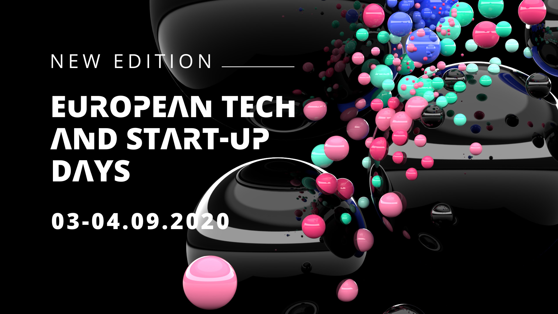 New edition, European Tech and Start-up days, 03-04.09.2020