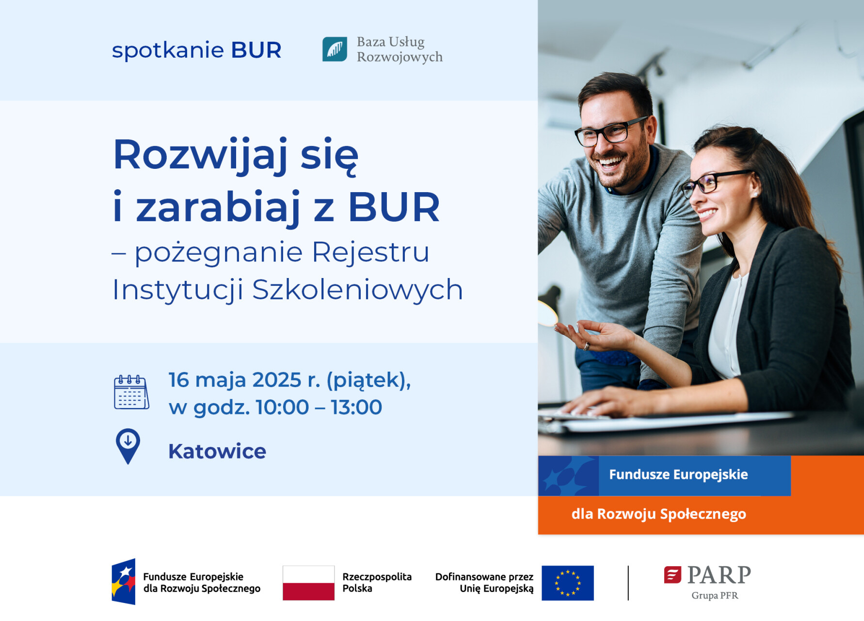 „Rozwijaj się i zarabiaj z BUR – pożegnanie Rejestru Instytucji Szkoleniowych” - zapraszamy do...