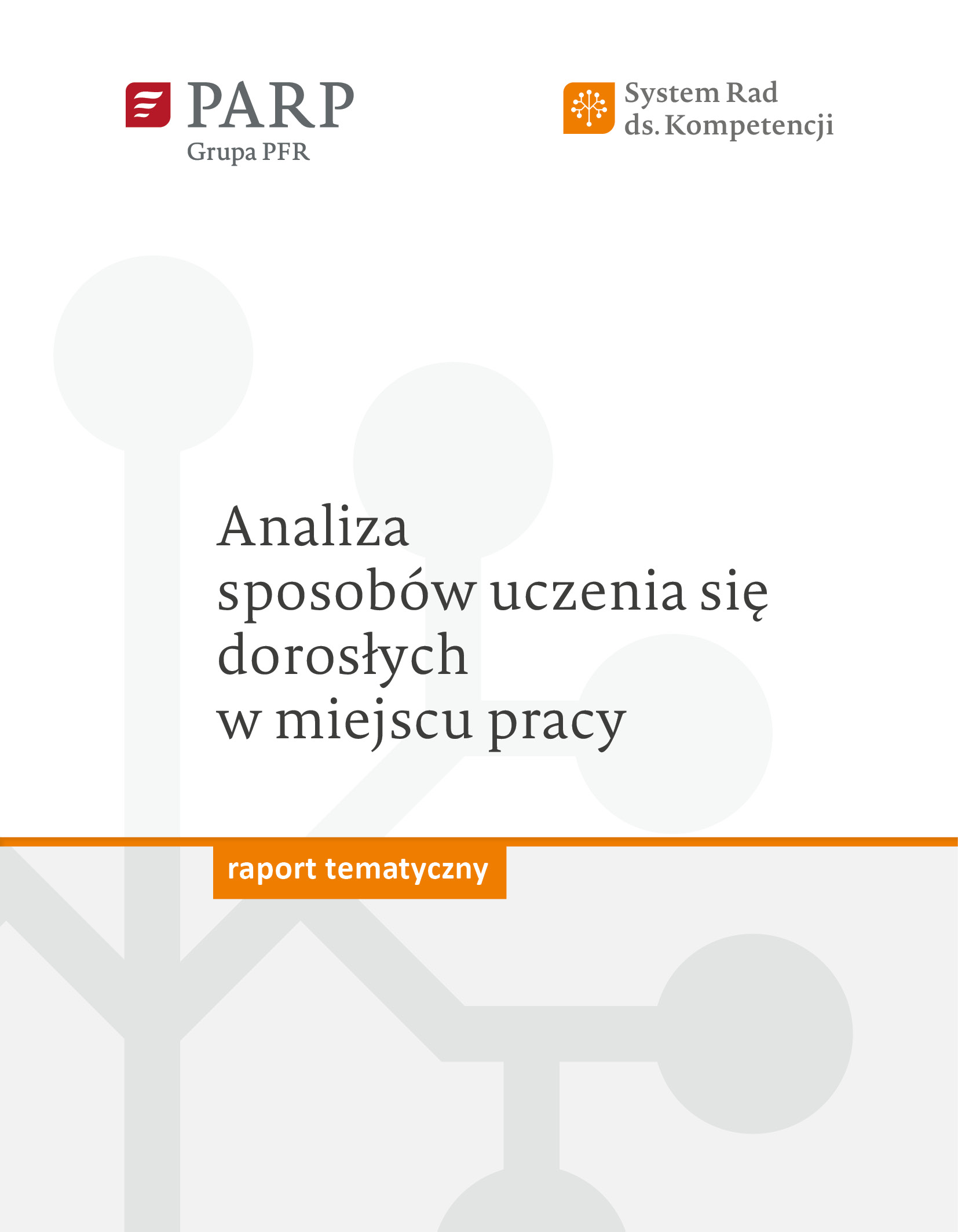 Analiza sposobów uczenia się dorosłych w miejscu pracy 