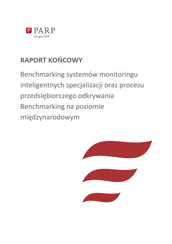 Benchmarking systemów monitoringu inteligentnych specjalizacji oraz procesu przedsiębiorczego odkrywania Benchmarking na poziomie międzynarodowym