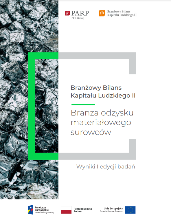 Branżowy Bilans Kapitału Ludzkiego - Branża odzysku materiałowego surowców - Broszura