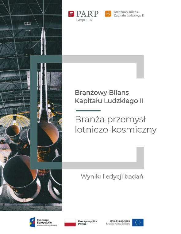 Branżowy Bilans Kapitału Ludzkiego - Branża przemysł lotniczo-kosmiczny - Broszura