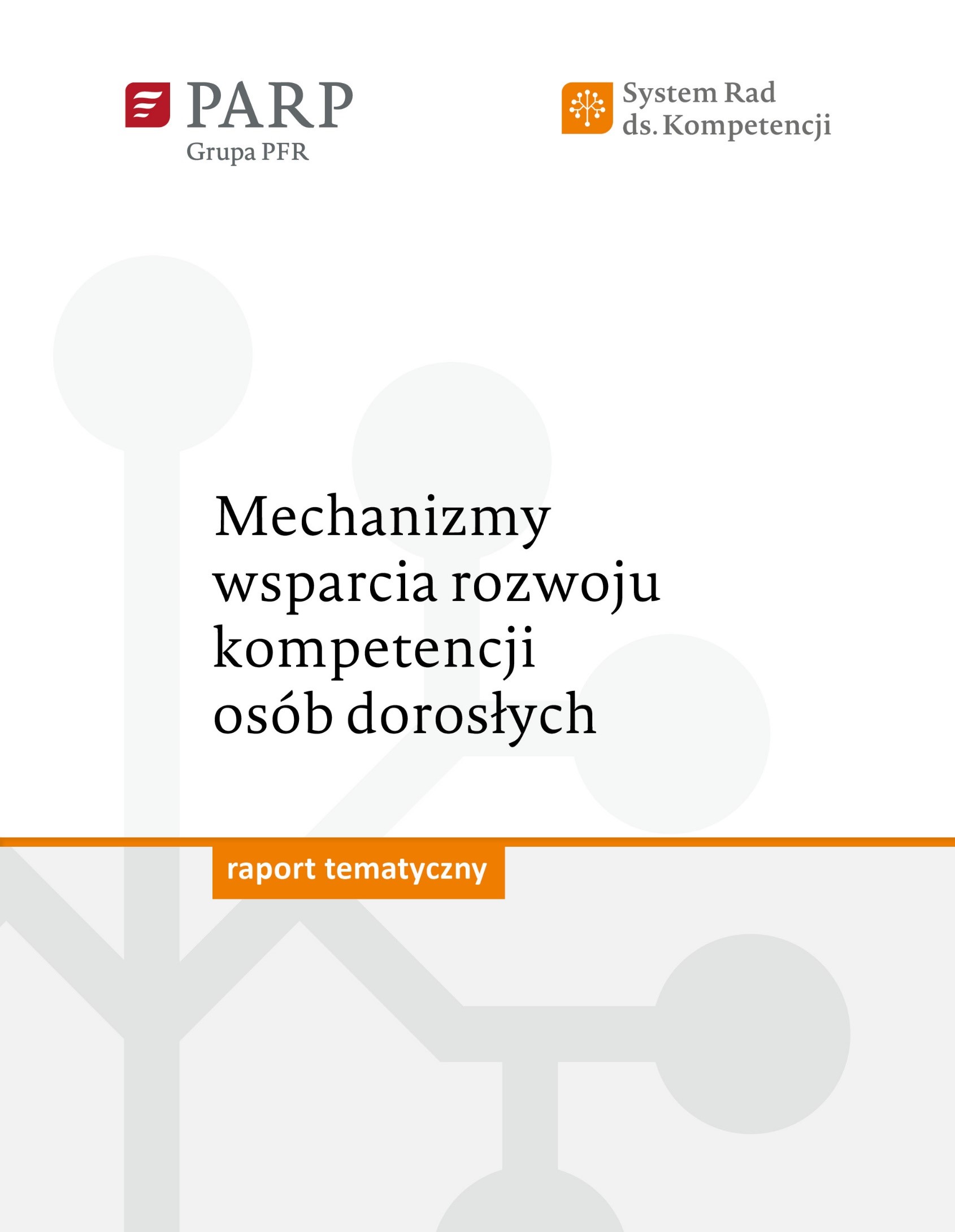 Mechanizmy wsparcia rozwoju kompetencji osób dorosłych