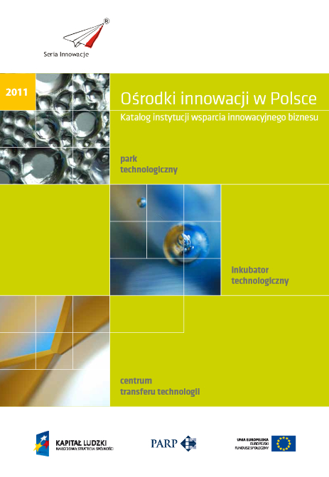 Ośrodki innowacji w Polsce – 2011