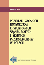 Przykład włoskich konsorcjów eksportowych szansą MSP w Polsce