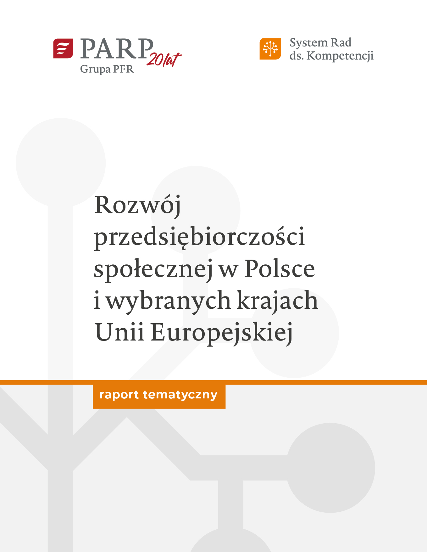 Rozwój przedsiębiorczości społecznej w Polsce i wybranych krajach Unii Europejskiej