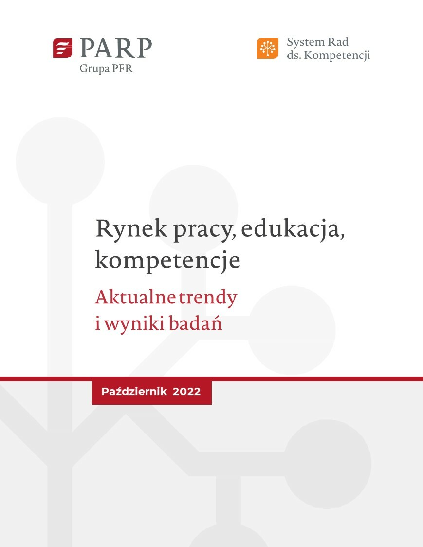 Rynek pracy, edukacja, kompetencje. Aktualne trendy i wyniki badań (październik 2022)