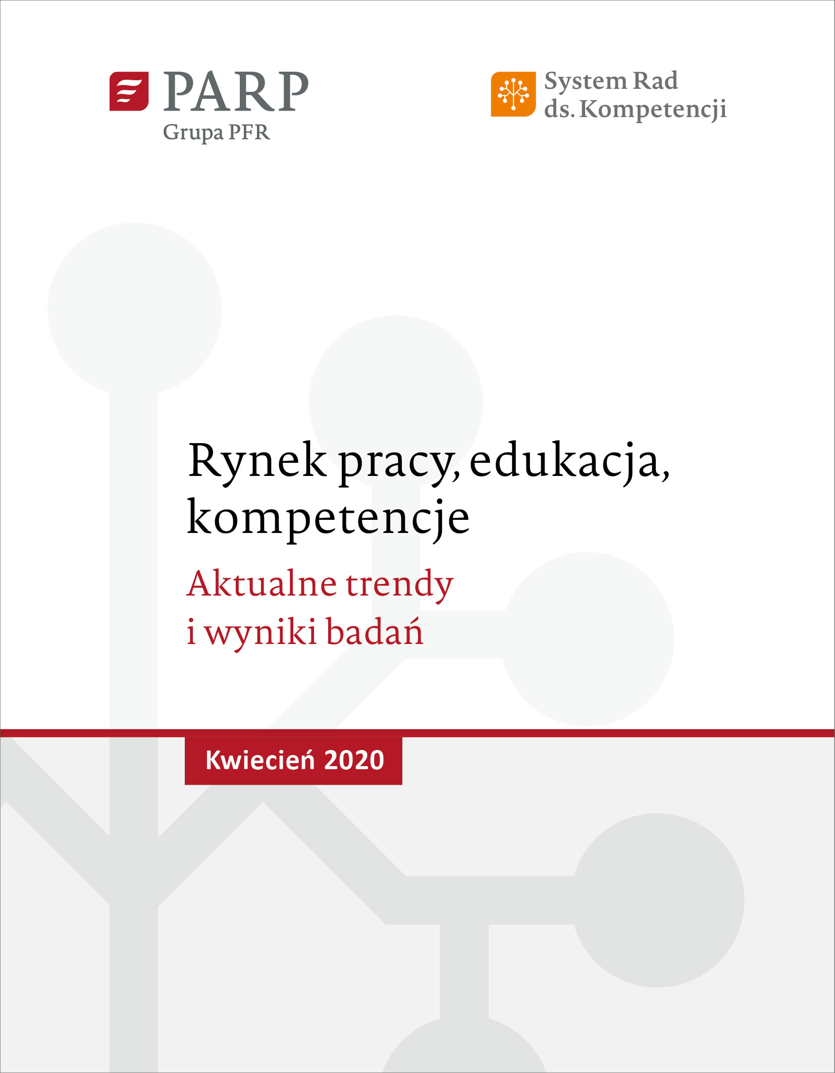Rynek pracy, edukacja, kompetencje - kwiecień 2020