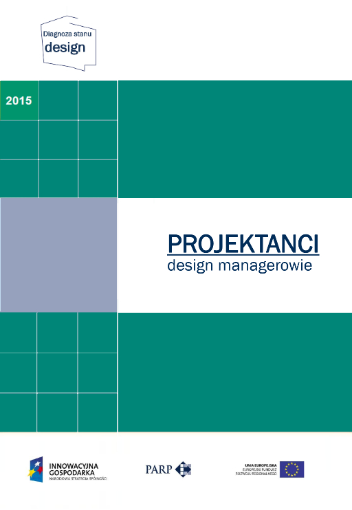 Rynek usług design w opinii projektantów i design managerów